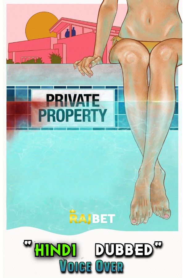 poster of Private Property (2022) Hindi [Voice Over] Dubbed WEBRip